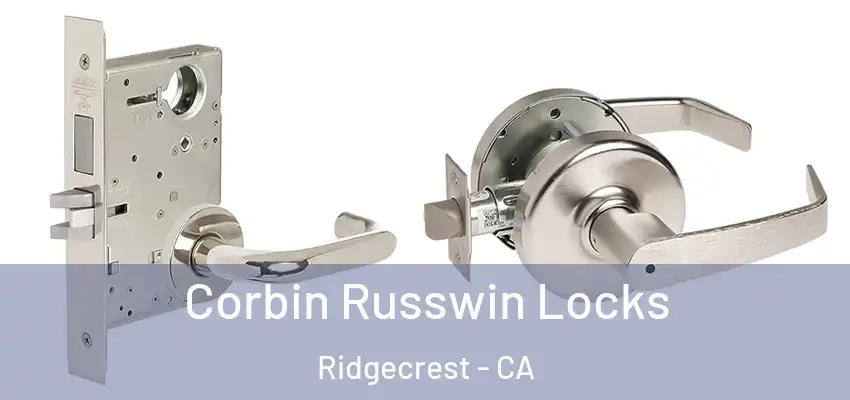  Corbin Russwin Locks Ridgecrest - CA