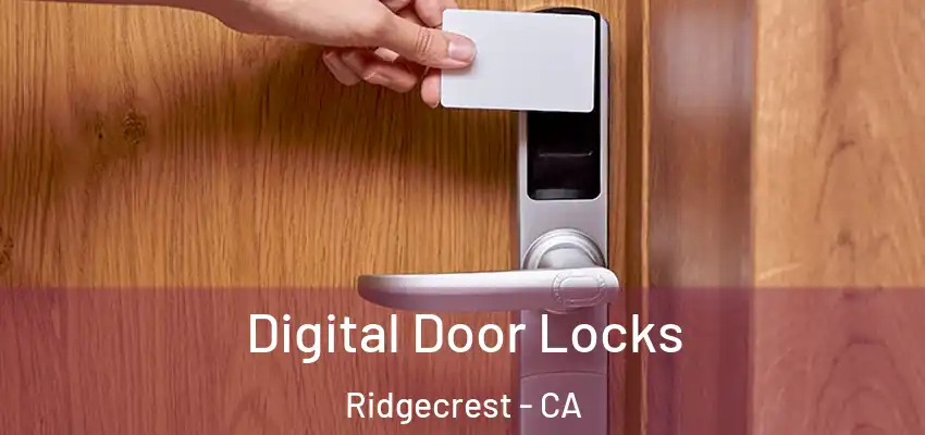  Digital Door Locks Ridgecrest - CA