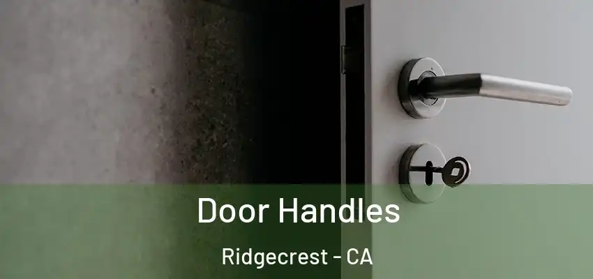  Door Handles Ridgecrest - CA