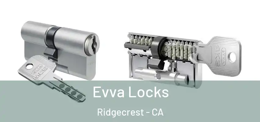  Evva Locks Ridgecrest - CA
