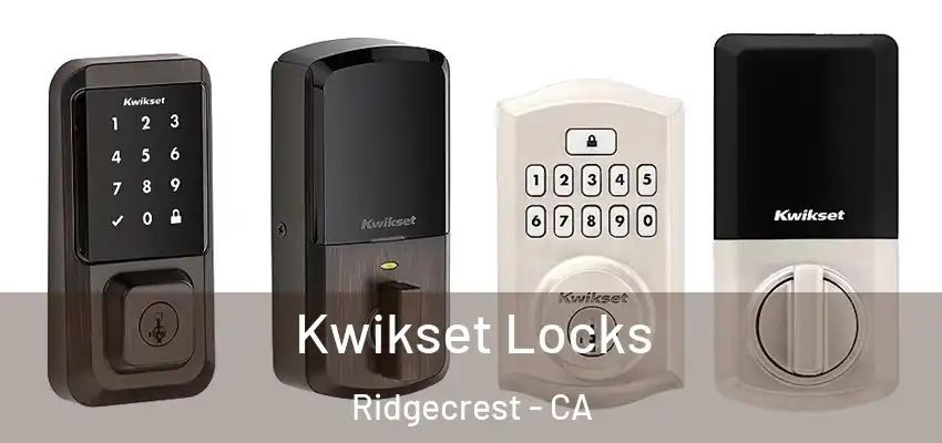  Kwikset Locks Ridgecrest - CA